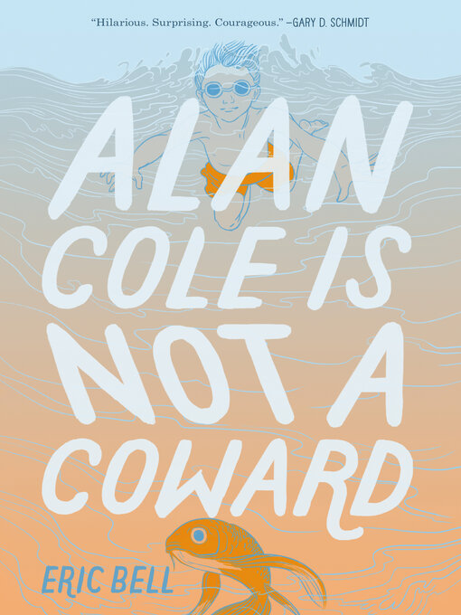 Title details for Alan Cole Is Not a Coward by Eric Bell - Wait list